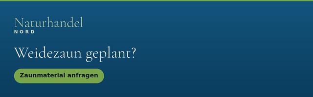 Weidezaun geplant?